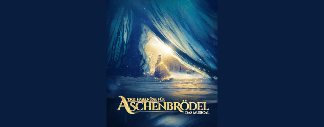 Drei Haselnüsse für Aschenbrödel - Deutsches Theater München