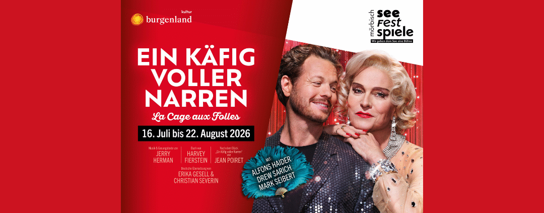 Seefestspiele Mörbisch - EIN KÄFIG VOLLER NARREN - Credits: Seefestspiele Mörbisch